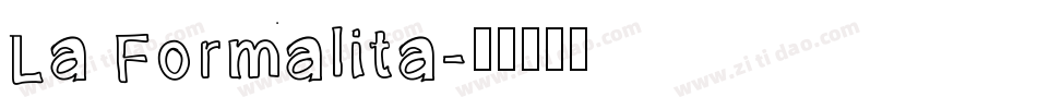 La Formalita字体转换